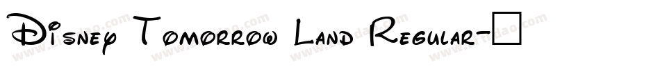 Disney Tomorrow Land Regular字体转换